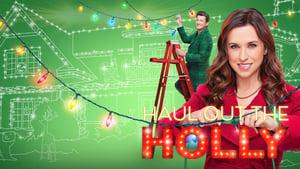 Haul Out the Holly