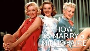 How to Marry a Millionaire