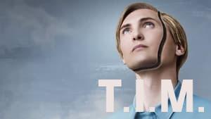 T.I.M.