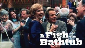 A Fish in the Bathtub
