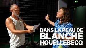 Being Blanche Houellebecq