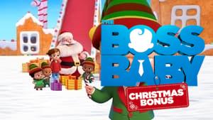 The Boss Baby: Christmas Bonus