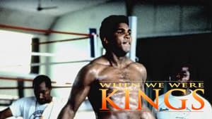 When We Were Kings