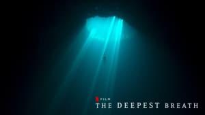 The Deepest Breath