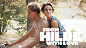 From Hilde, with Love