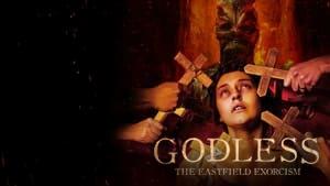 Godless: The Eastfield Exorcism