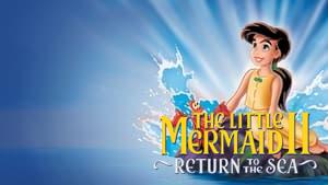 The Little Mermaid II: Return to the Sea