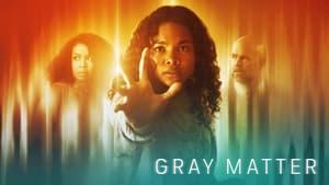Gray Matter