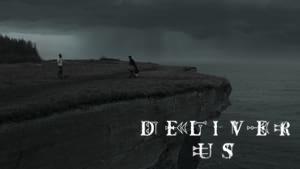 Deliver Us