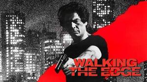 Walking the Edge