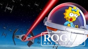 Maggie Simpson in "Rogue Not Quite One"