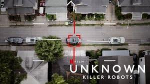 Unknown: Killer Robots