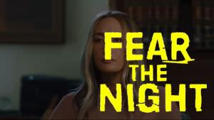 Fear the Night