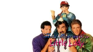3 Men and a Little Lady