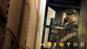 Heist 88
