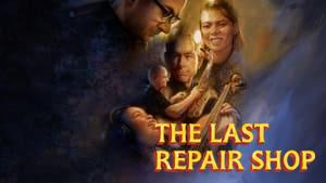 The Last Repair Shop
