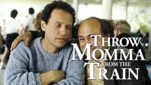 Throw Momma from the Train