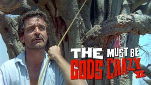 The Gods Must Be Crazy II