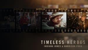 Timeless Heroes: Indiana Jones and Harrison Ford