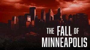 The Fall of Minneapolis