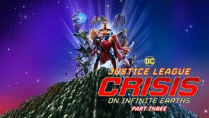 Justice League: Crisis on Infinite Earths Part Three