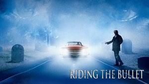 Riding the Bullet