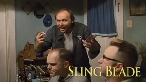Sling Blade