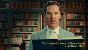 The Wonderful Story of Henry Sugar and Three More