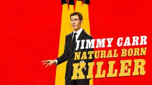 Jimmy Carr: Natural Born Killer
