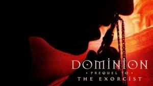 Dominion: Prequel to The Exorcist
