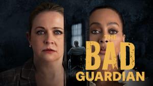 The Bad Guardian