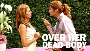 Over Her Dead Body