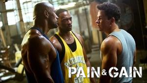 Pain & Gain