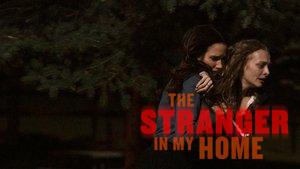 The Stranger in My Home