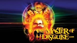 The Master of Disguise
