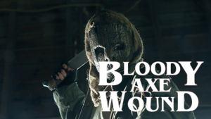 Bloody Axe Wound