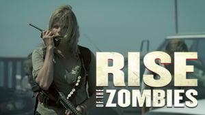 Rise of the Zombies
