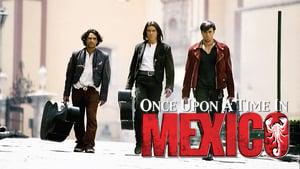 Once Upon a Time in Mexico