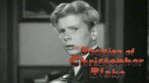 The Decision of Christopher Blake
