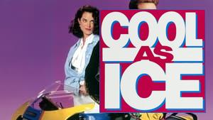 Cool as Ice