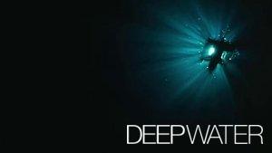 Deep Water