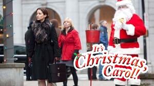 It's Christmas, Carol!