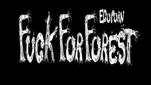 Fuck for Forest