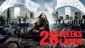 28 Weeks Later
