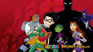 Teen Titans: Trouble in Tokyo