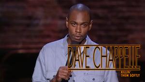 Dave Chappelle: Killin' Them Softly