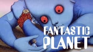 Fantastic Planet