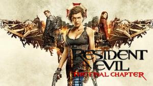 Resident Evil: The Final Chapter