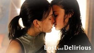 Lost and Delirious