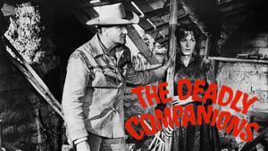 The Deadly Companions